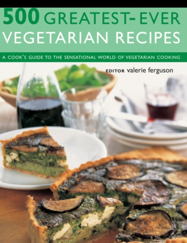 500 Greatestever Vegetarian Recipes