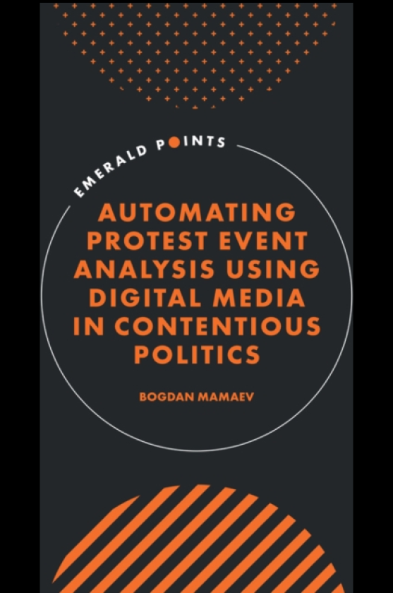 Automating Protest Event Analysis Using Digital Media in Contentious Politics