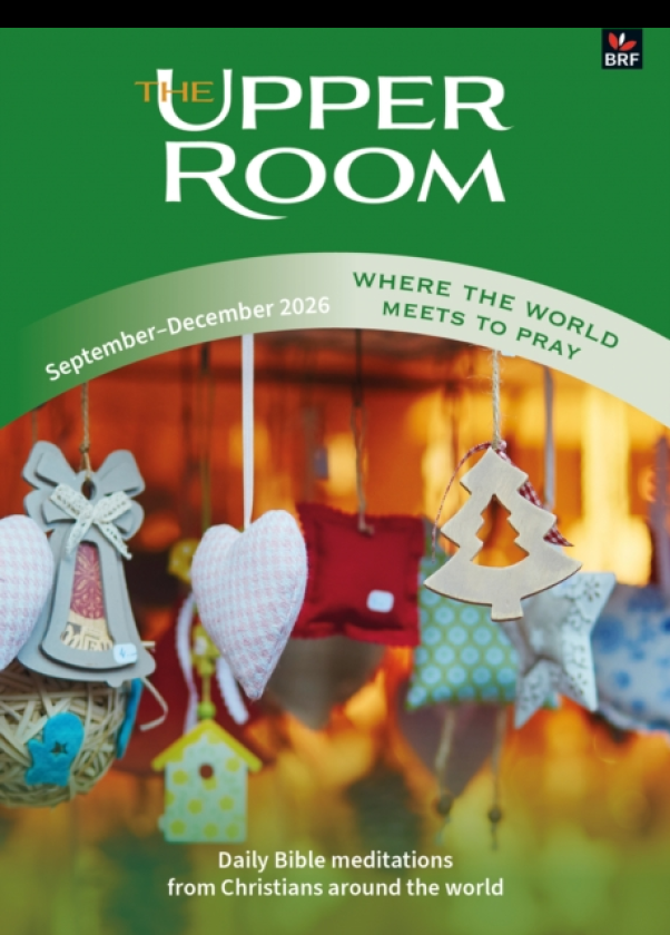 The Upper Room SeptemberDecember 2026 Where the world meets to pray