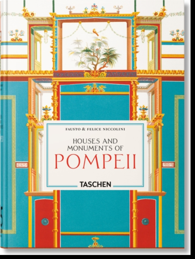 Fausto & Felice Niccolini. Houses and Monuments of Pompeii. 45th Ed.