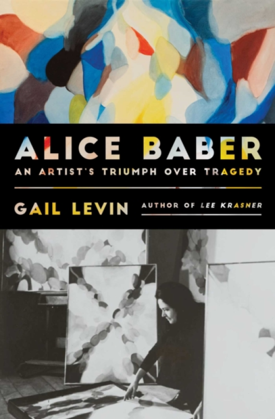 Alice Baber An Artist's Triumph Over Tragedy