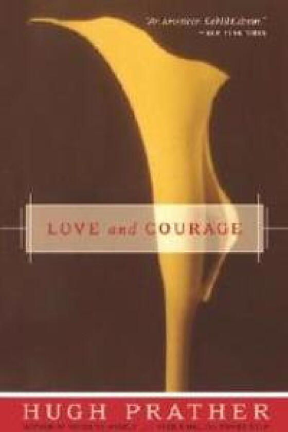 Love and Courage