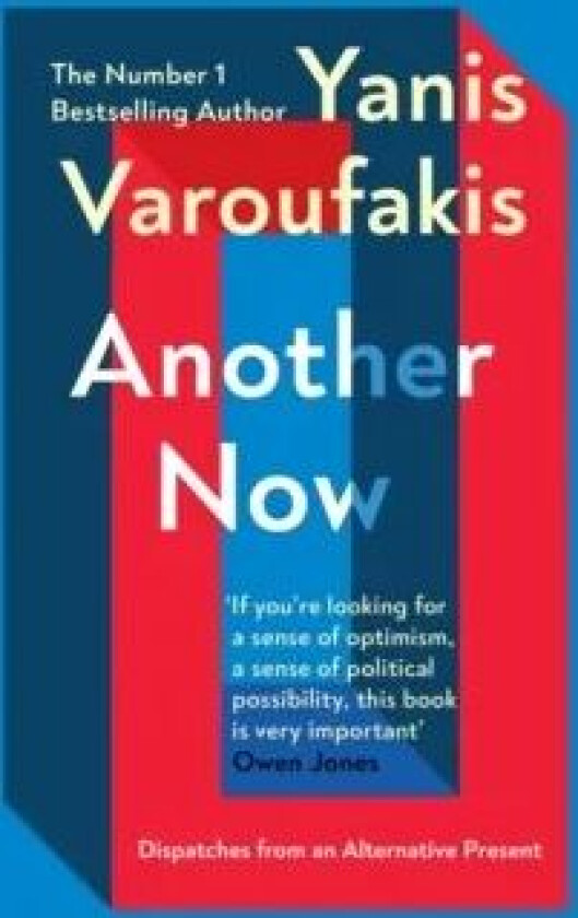 Another Now av Yanis Varoufakis
