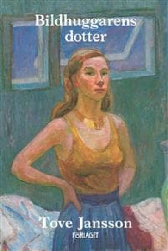Bildhuggarens dotter av Tove Jansson