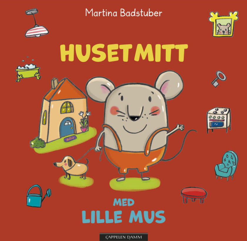 Huset mitt med Lille Mus av Martina Badstuber