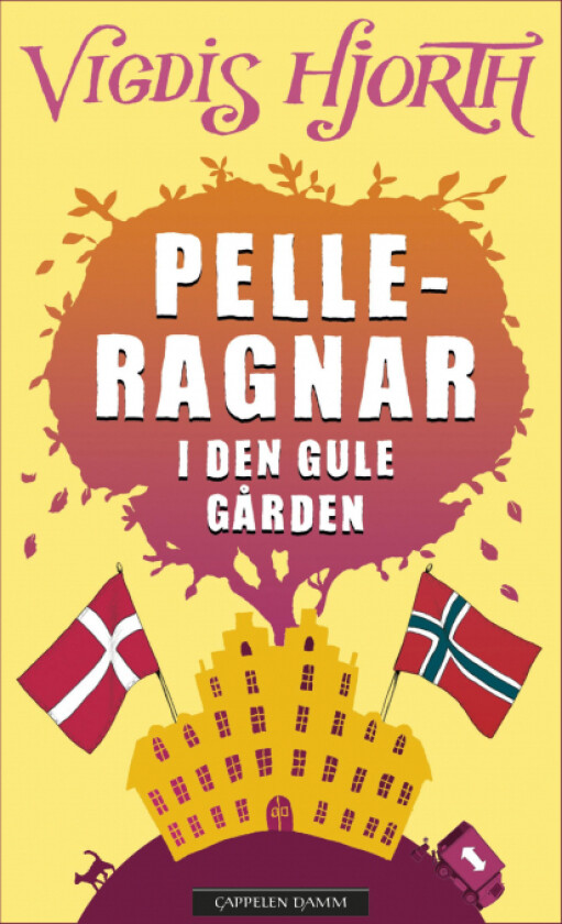 Pelle-Ragnar i den gule gården av Vigdis Hjorth