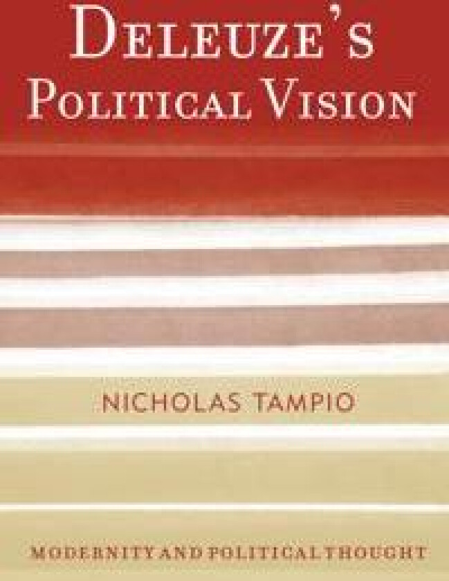 Deleuze's Political Vision