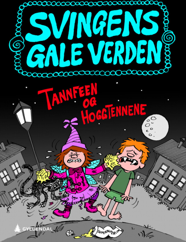Tannfeen og hoggtennene av Arne Svingen