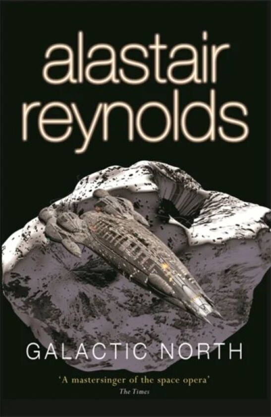 Galactic North av Alastair Reynolds