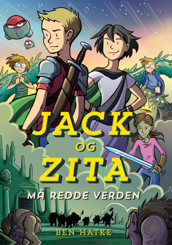 Jack og Zita må redde verden av Ben Hatke