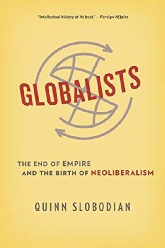 Globalists av Quinn Slobodian