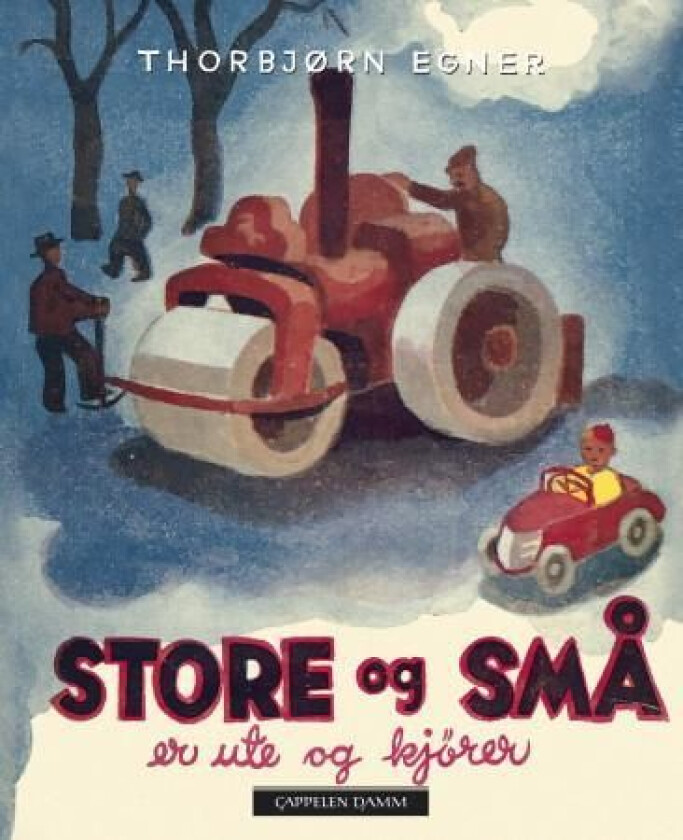 Store og små er ute og kjører av Thorbjørn Egner
