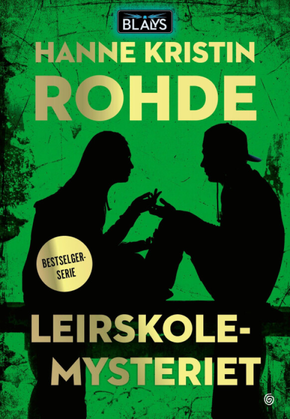 Leirskolemysteriet av Hanne Kristin Rohde