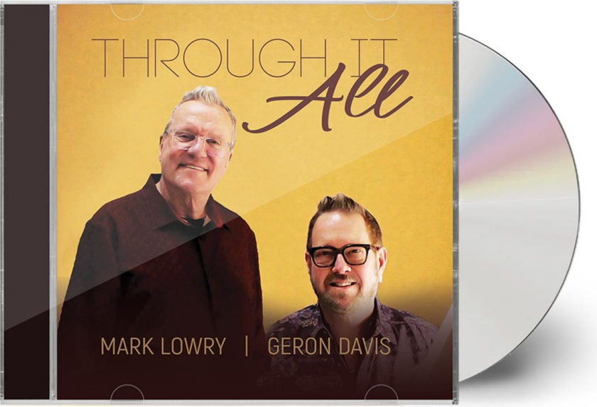 Mark Lowry, Geron Davis Through It All CD