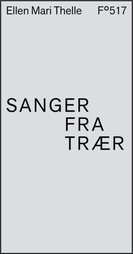 Sanger fra trær av Ellen Mari Thelle